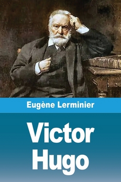 Victor Hugo|Eugène Lerminier