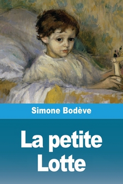 La petite Lotte|Simone Bodève