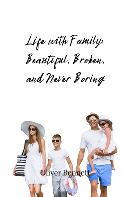 Life with Family|Oliver Bennett
