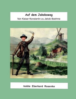 Auf dem Jakobsweg|Eberhard Rosenke