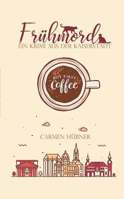 Frühmord|Carmen Hübner