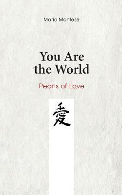 You Are the World|Mario Mantese