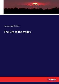The Lily of the Valley|Honoré de Balzac