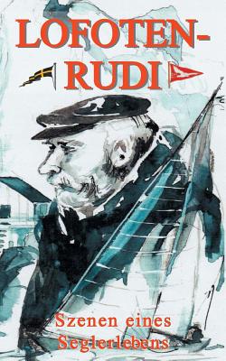 Lofoten-Rudi|Rudolf Neumann