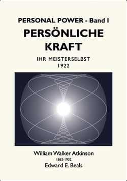 Persönliche Kraft|William Walker Atkinson