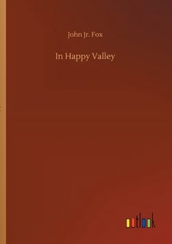 In Happy Valley|Jr. John Fox