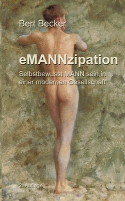 eMANNzipation|Bert Becker