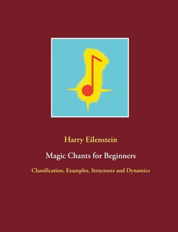 Magic Chants for Beginners|Harry Eilenstein