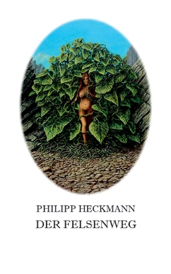 Der Felsenweg|Philipp Heckmann