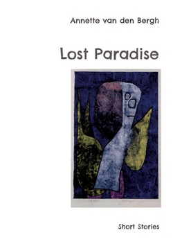 Lost Paradise|Annette Van Den Bergh