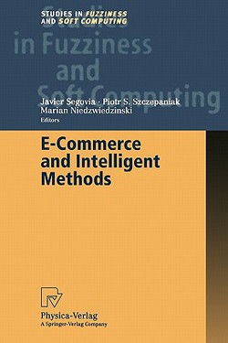 E-Commerce and Intelligent Methods|Javier Segovia