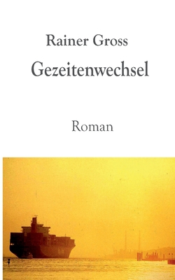 Gezeitenwechsel|Rainer Gross