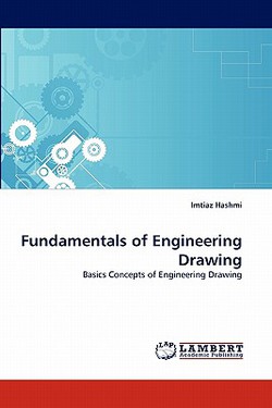 Fundamentals of Engineering Drawing|Imtiaz Hashmi