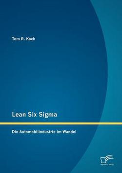 Lean Six Sigma|Tom R. Koch