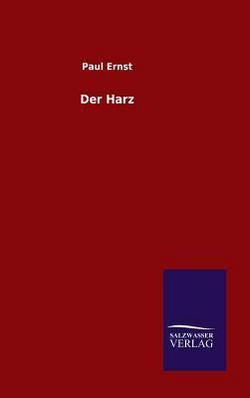 Der Harz|Paul Ernst
