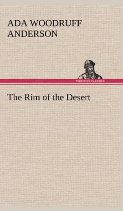 The Rim of the Desert|ADA Woodruff Anderson