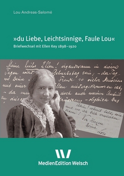 Du Liebe, Leichtsinnige, Faule Lou|Lou Andreas-Salomé