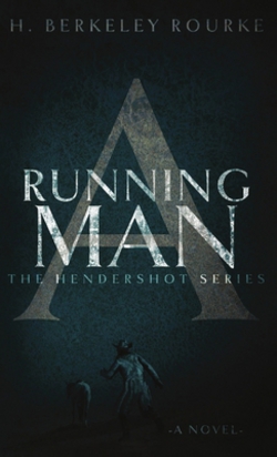 A Running Man|H. Berkeley Rourke