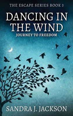 Dancing In The Wind|Sandra Jackson