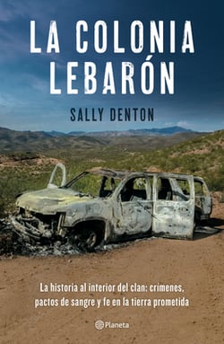 La Colonia Lebarón|Sally Denton
