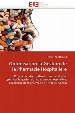 Optimisation La Gestion de la Pharmacie Hospitalière|Elhamid-R