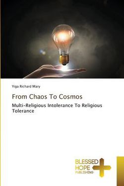 From Chaos To Cosmos|Yiga Richard Mary