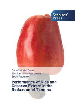 Performance of Rice and Cassava Extract in the Reduction of Tannins|Gadafi Iddrisu Balali