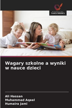 Wagary szkolne a wyniki w nauce dzieci|Ali Hassan