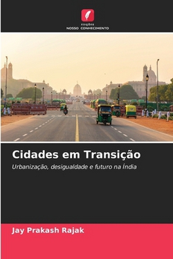 Cidades em Transição|Jay Prakash Rajak