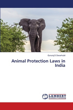 Animal Protection Laws in India|Gururaj D. Devarhubli