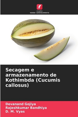 Secagem e armazenamento de Kothimbda (Cucumis callosus)|Devanand Gojiya