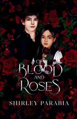 Of Blood and Roses (The Artist Rendition)|Shirley Siaton