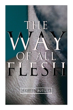The Way of All Flesh|Samuel Butler