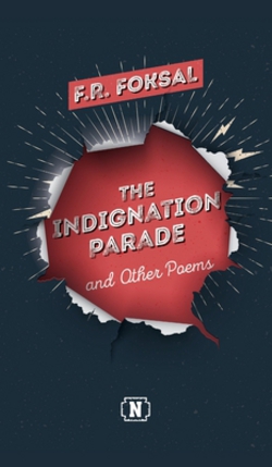 The Indignation Parade|F. R. Foksal
