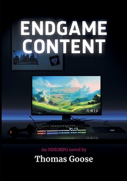 Endgame Content|Thomas Goose