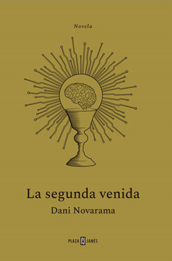 La Segunda Venida / The Second Coming|Dani Novarama