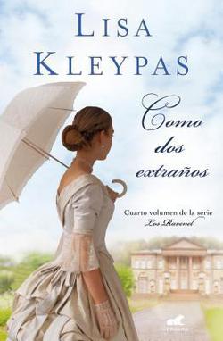 Como DOS Extraños / Hello Stranger|Lisa Kleypas