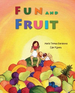 Fun and Fruit|María Teresa Barahona