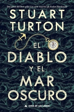 Diablo Y El Mar Oscuro, El|Stuart Turton