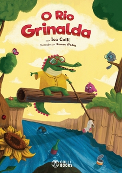 O Rio Grinalda|Isa Colli