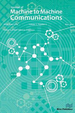 Journal of Machine to Machine Communications 1-2|Johnson I. Agbinya