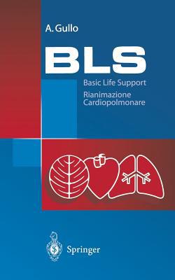 BLS - Basic Life Support|A. Gullo