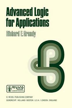 Advanced Logic for Applications|R. E. Grandy