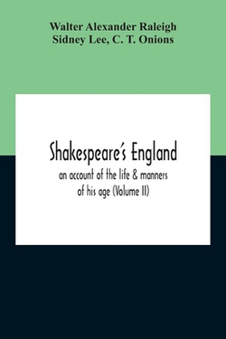 Shakespeare'S England|Walter Alexander Raleigh