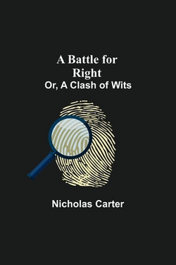 A Battle For Right|Nicholas Carter