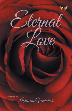 Eternal Love|Vaishni Venkatesh