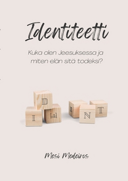 Identiteetti|Mesi Medeiros