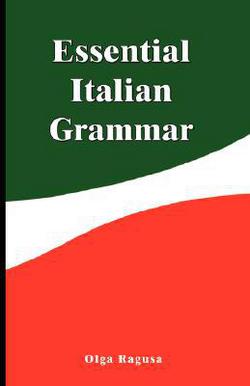 Essential Italian Grammar|Olga Ragusa
