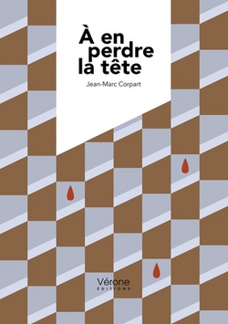À en perdre la tête|Jean-Marc Corpart