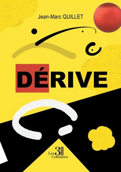Dérive|Jean-Marc Quillet